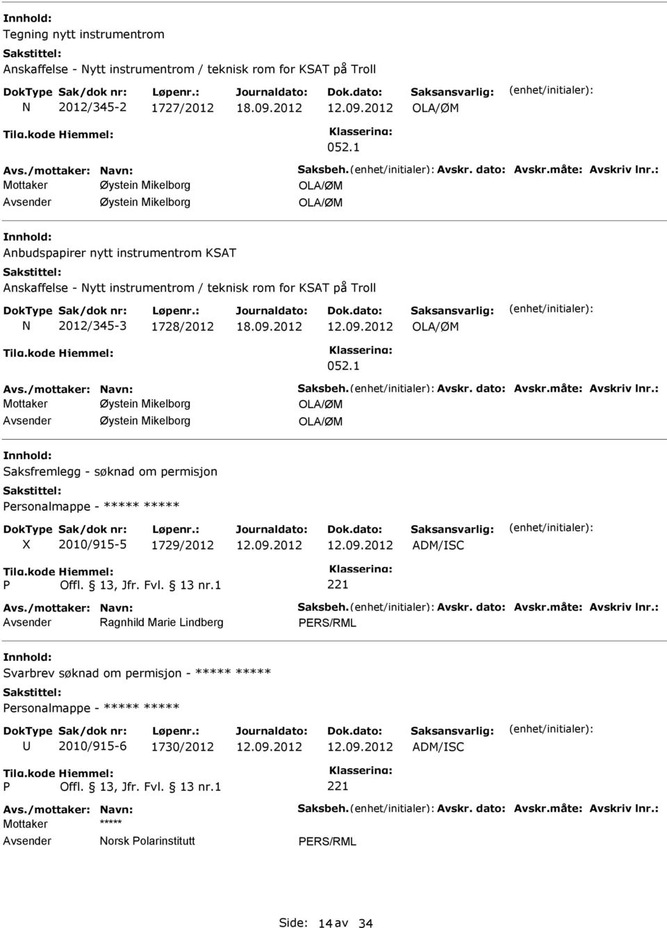 KSAT på Troll N 2012/345-3 1728/2012 OLA/ØM 052.