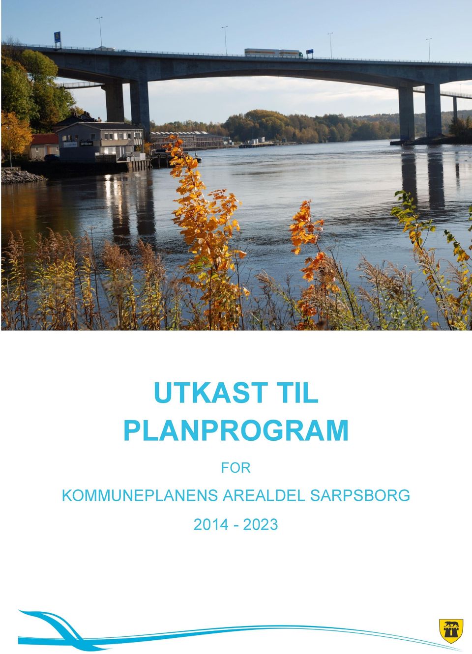 UTKAST TIL PLANPROGRAM FOR