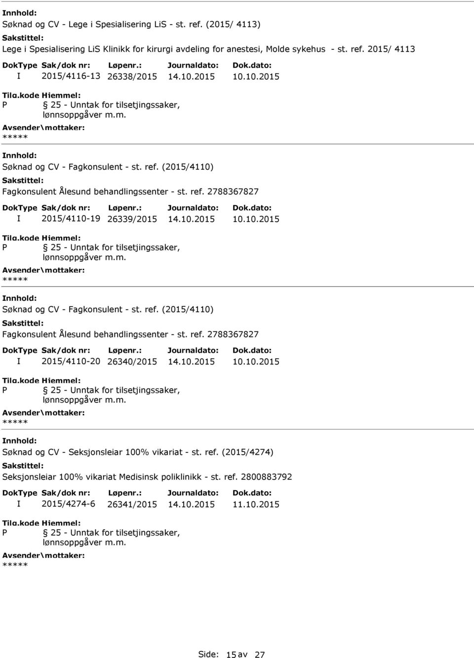 (2015/4274) Seksjonsleiar 100% vikariat Medisinsk poliklinikk - st. ref.