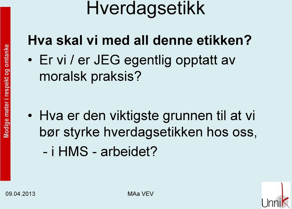 Hva er den viktigste grunnen til at vi bør styrke