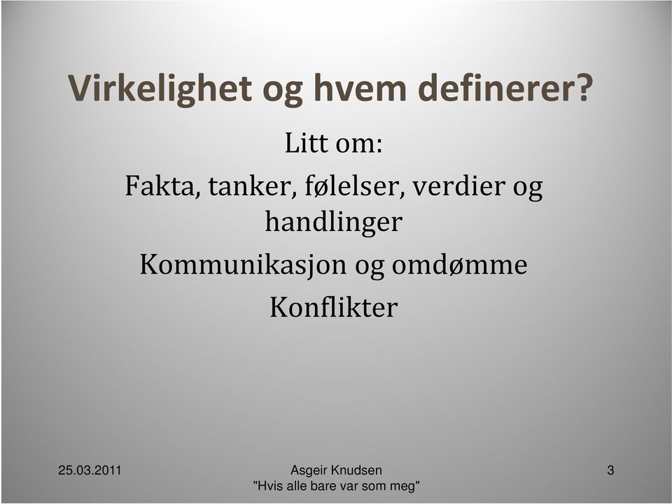 følelser, verdier og