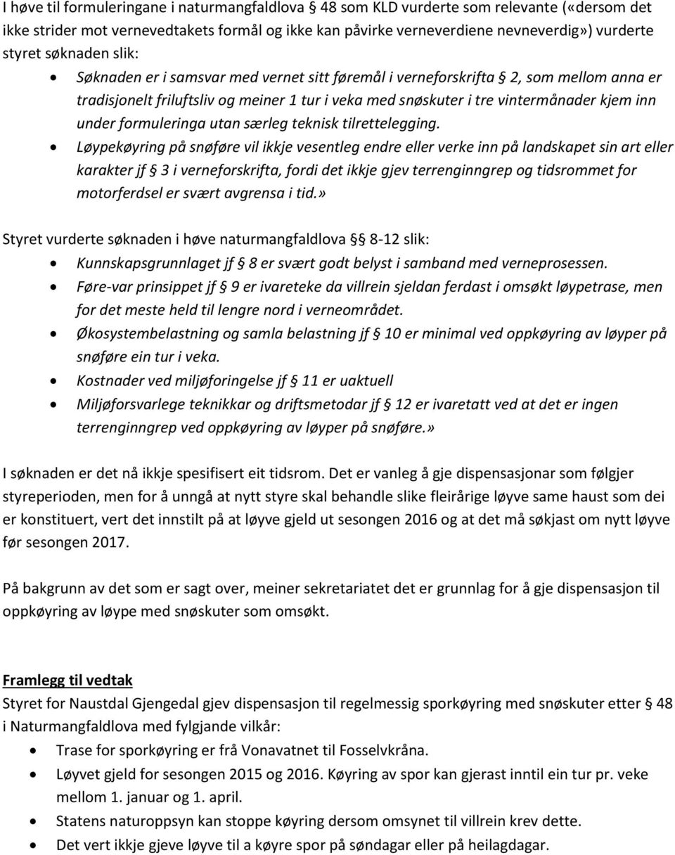 formuleringa utan særleg teknisk tilrettelegging.