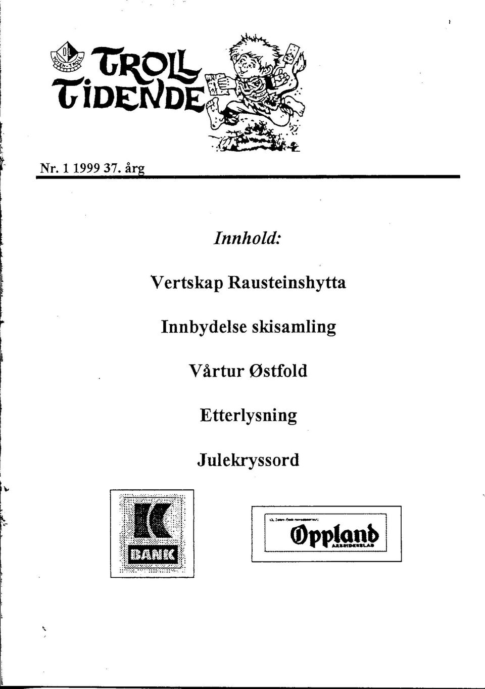 Rausteinshytta Innbydelse