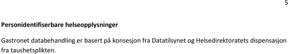 databehandling er basert på konsesjon