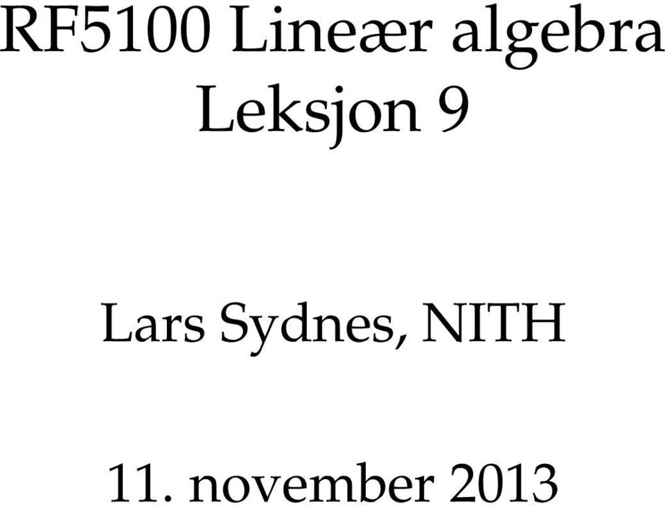 9 Lars Sydnes,