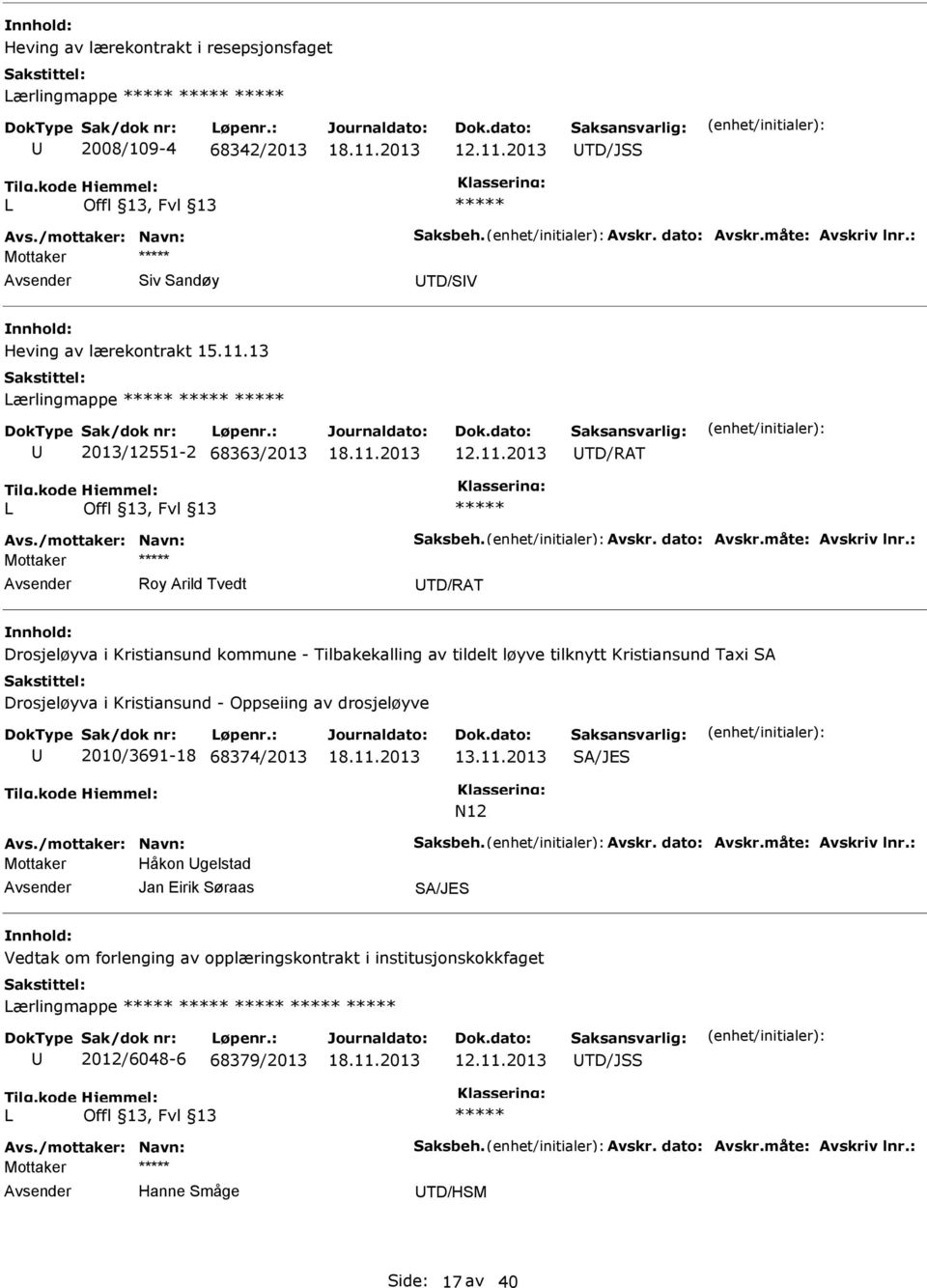 Kristiansund - Oppseiing av drosjeløyve 2010/3691-18 68374/2013 13.11.