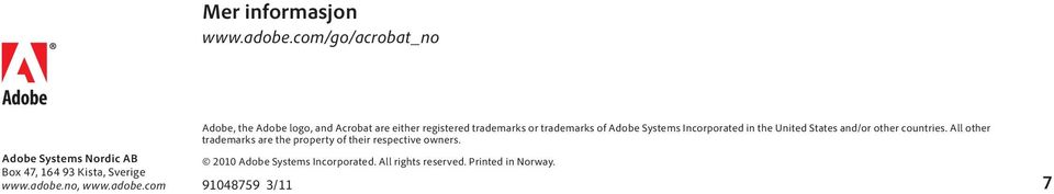 com Adobe, the Adobe logo, and Acrobat are either registered trademarks or trademarks of Adobe Systems