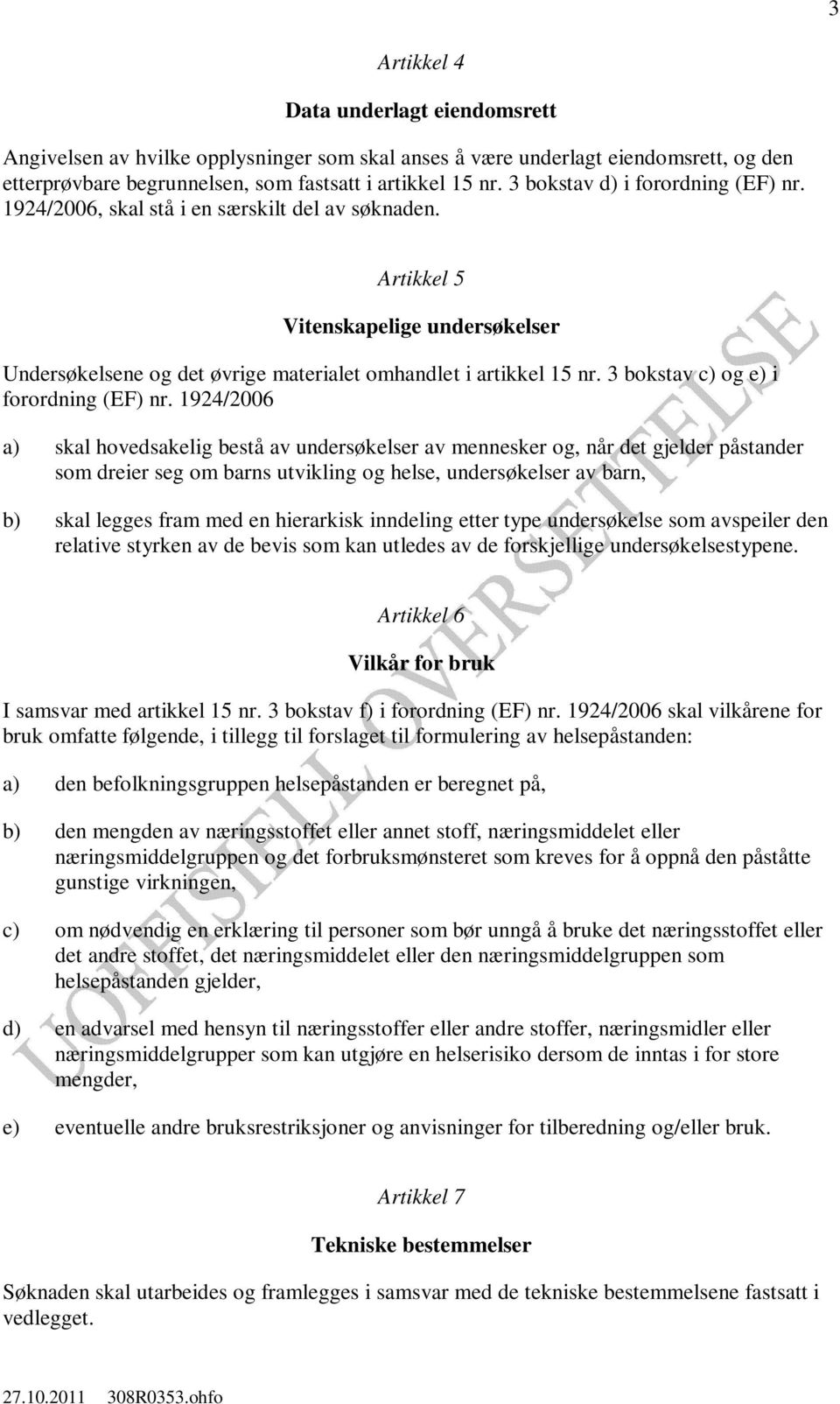 3 bokstav c) og e) i forordning (EF) nr.