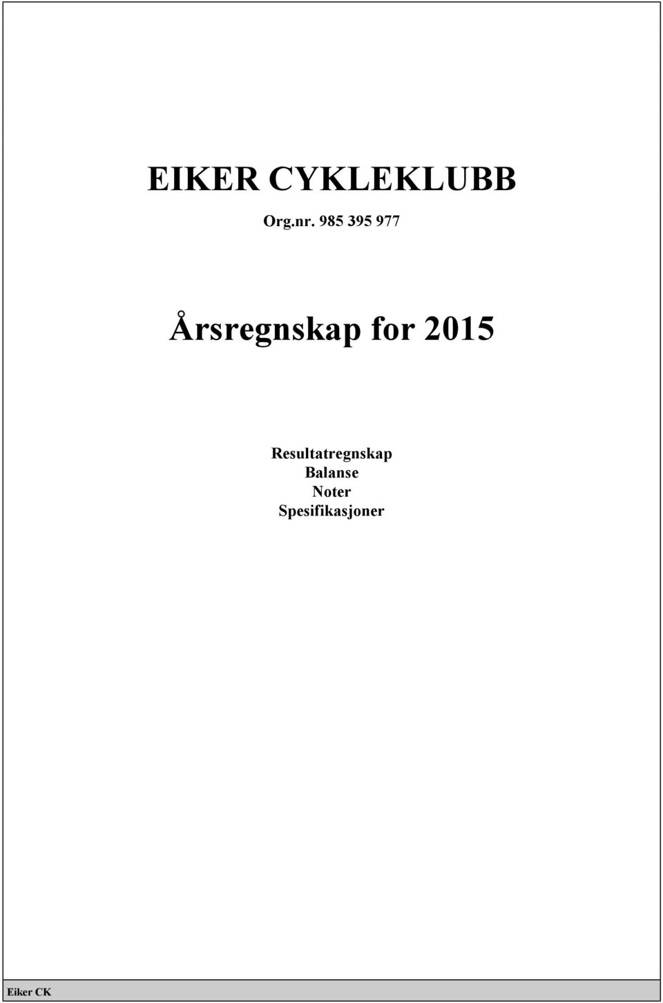 2015 Resultatregnskap