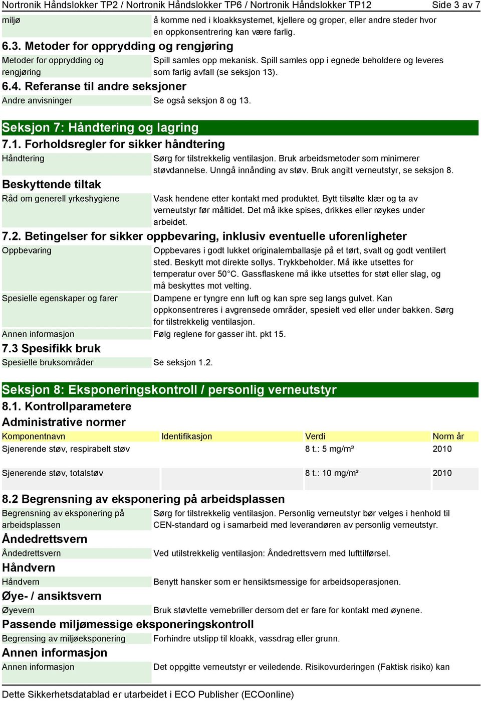 . Seksjon 7: Håndtering og lagring 7.1.