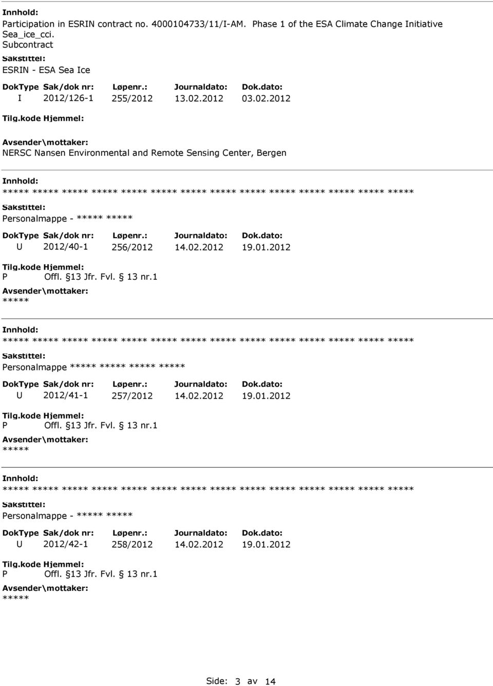 Subcontract ESRN - ESA Sea ce 2012/126-1 255/2012 03.02.