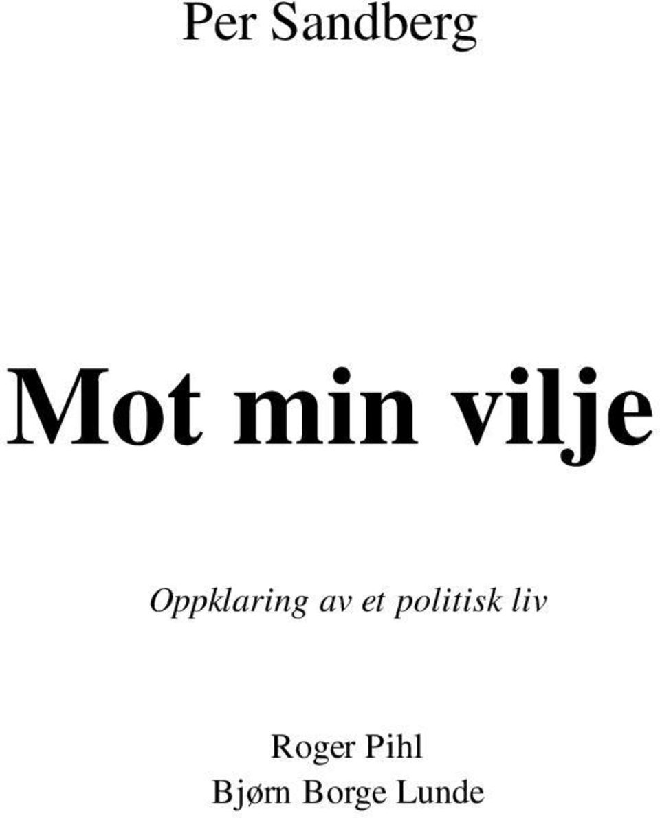 et politisk liv Roger