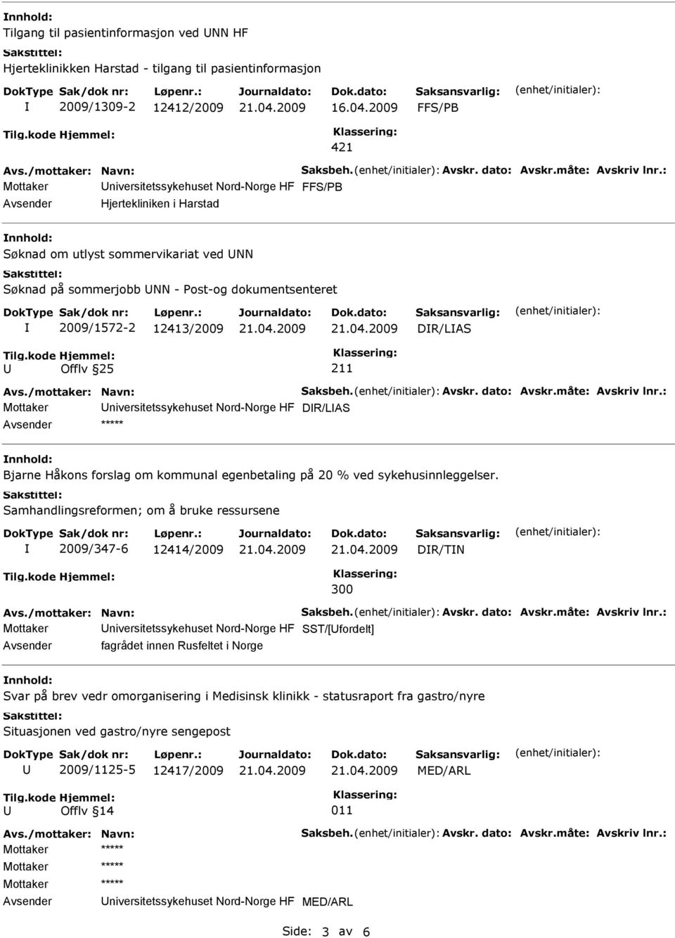 Offlv 25 211 Avs./mottaker: Navn: Saksbeh. Avskr. dato: Avskr.måte: Avskriv lnr.