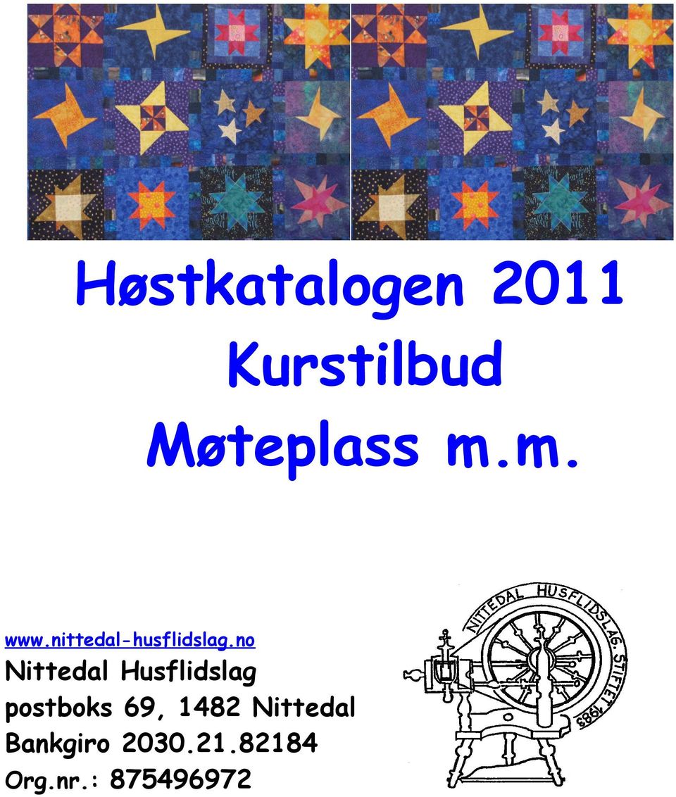 no Nittedal Husflidslag postboks 69,