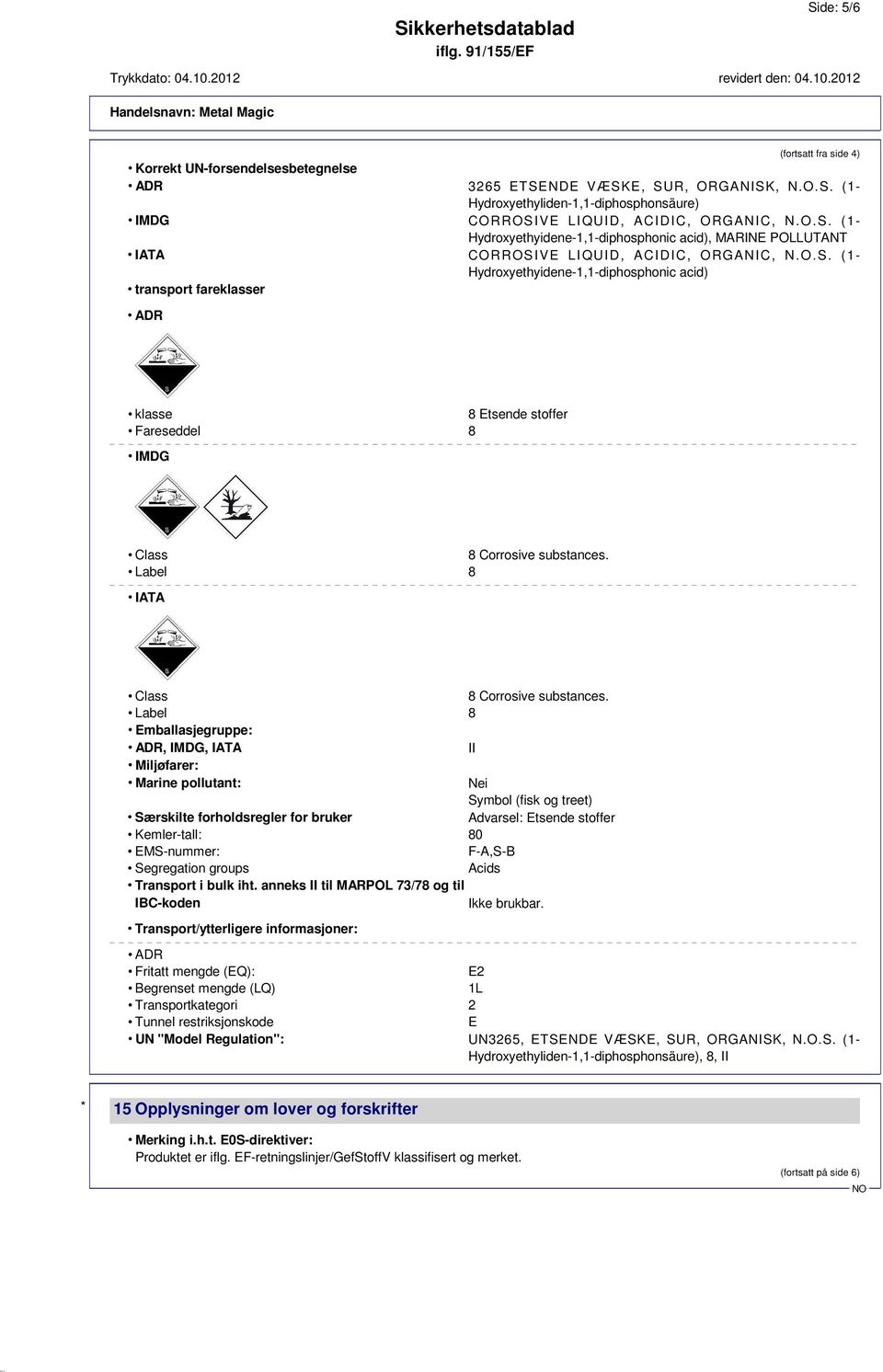 Label 8 IATA Class 8 Corrosive substances.