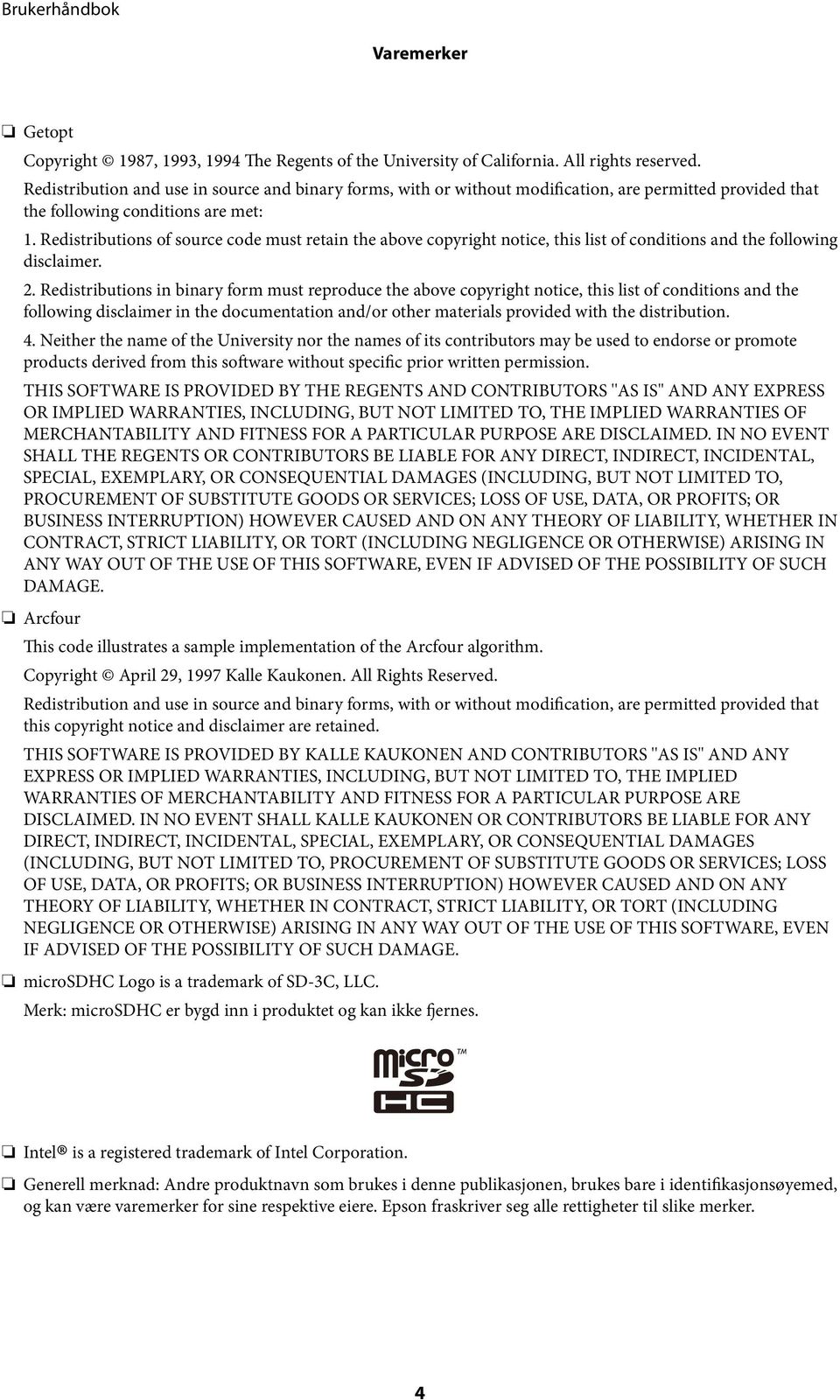 Redistributions of source code must retain the above copyright notice, this list of conditions and the following disclaimer. 2.