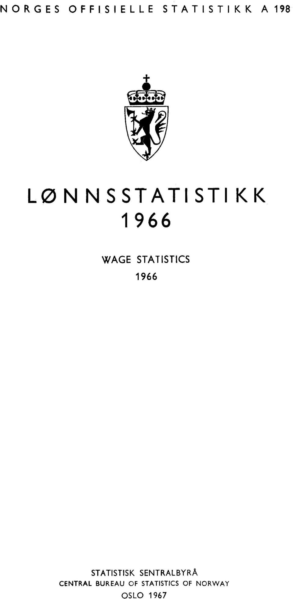 STATISTICS 1966 STATISTISK SENTRALBYRÅ