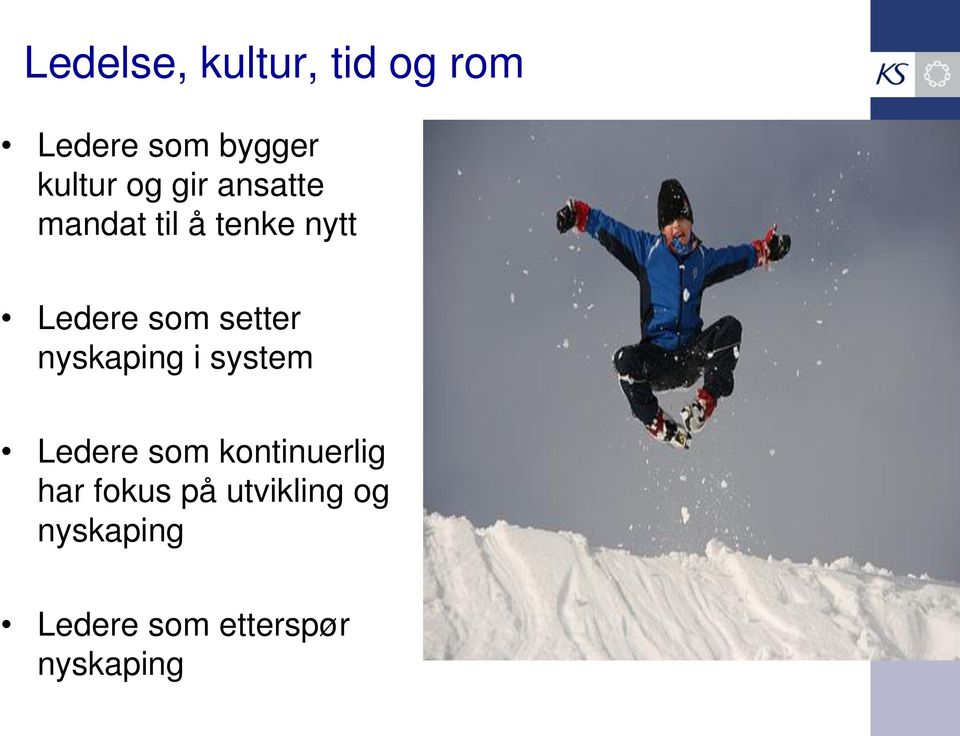 setter nyskaping i system Ledere som kontinuerlig har