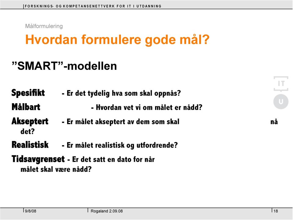 Målbart - Hvordan vet vi om målet er nådd?