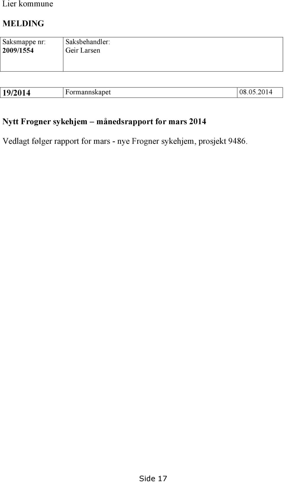 2014 Nytt Frogner sykehjem månedsrapport for mars 2014