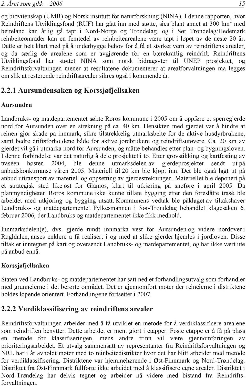 reinbeiteområder kan en femtedel av reinbeitearealene være tapt i løpet av de neste 20 år.