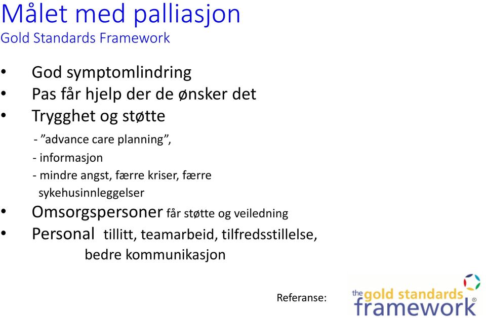 mindre angst, færre kriser, færre sykehusinnleggelser Omsorgspersoner får støtte