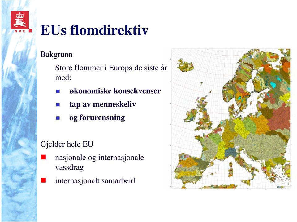 menneskeliv og forurensning Gjelder hele EU