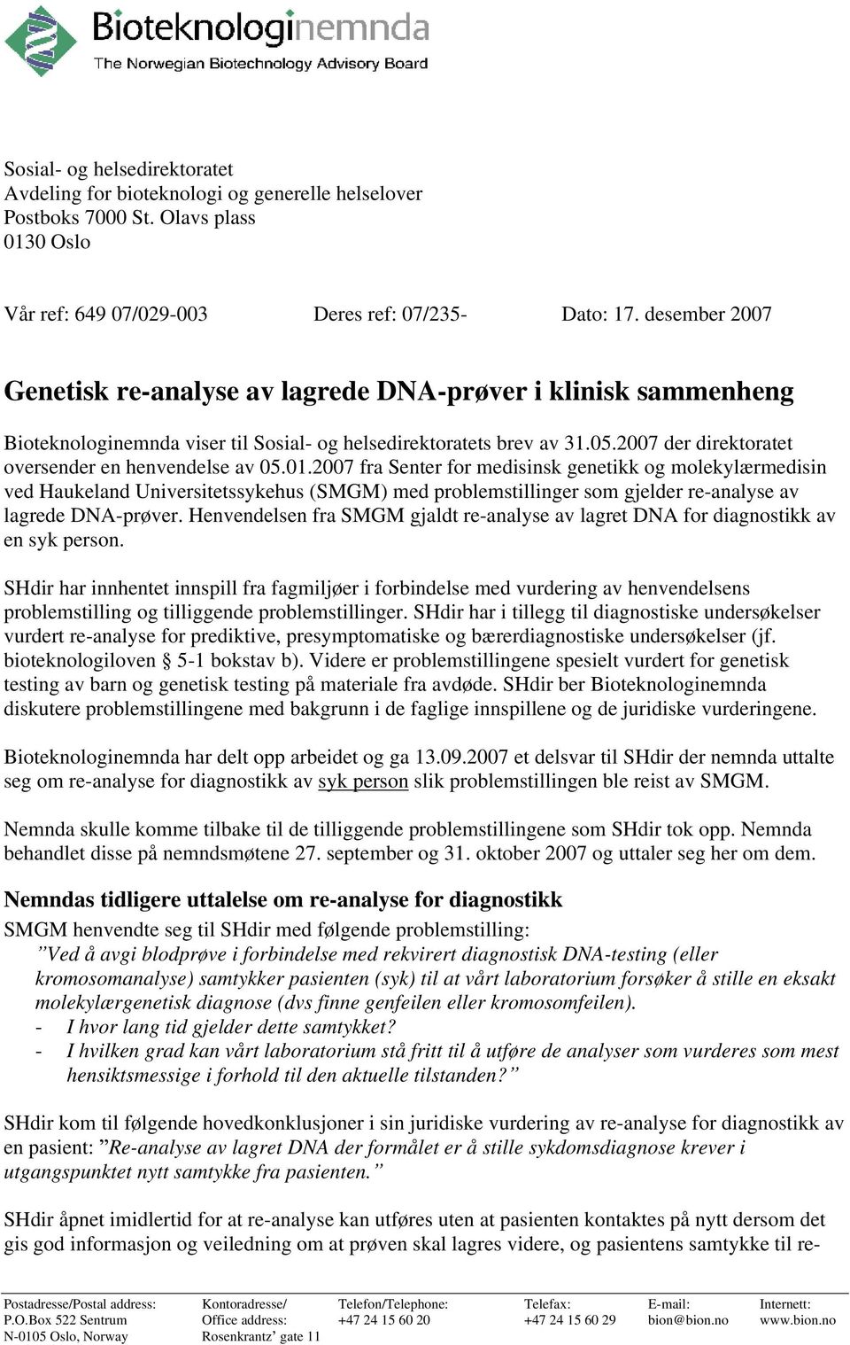 2007 der direktoratet oversender en henvendelse av 05.01.