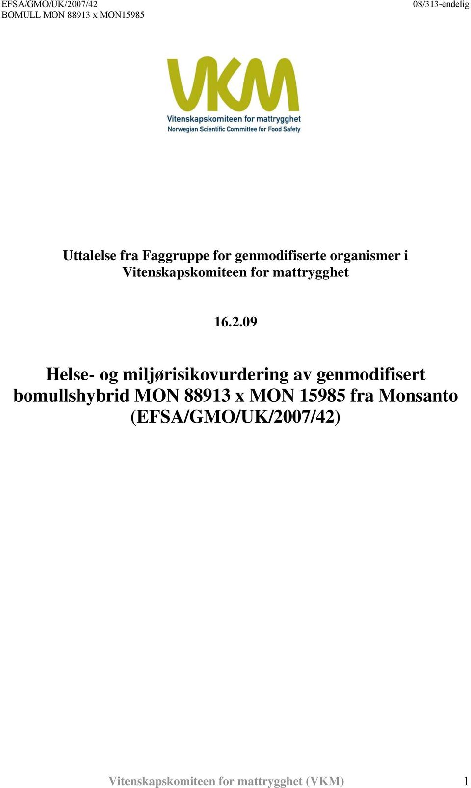 09 Helse- og miljørisikovurdering av genmodifisert bomullshybrid