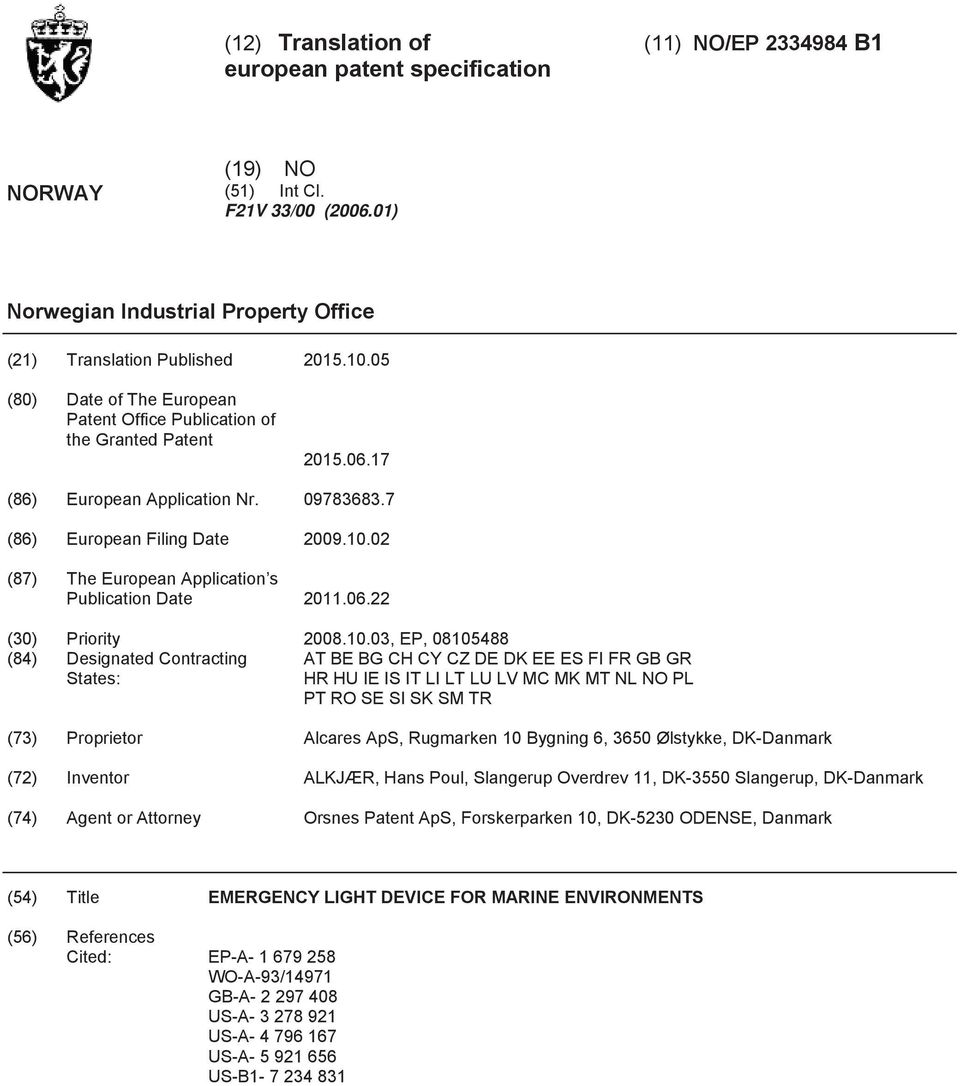 02 (87) The European Application s Publication Date 2011.06.22 (30) Priority 2008.10.