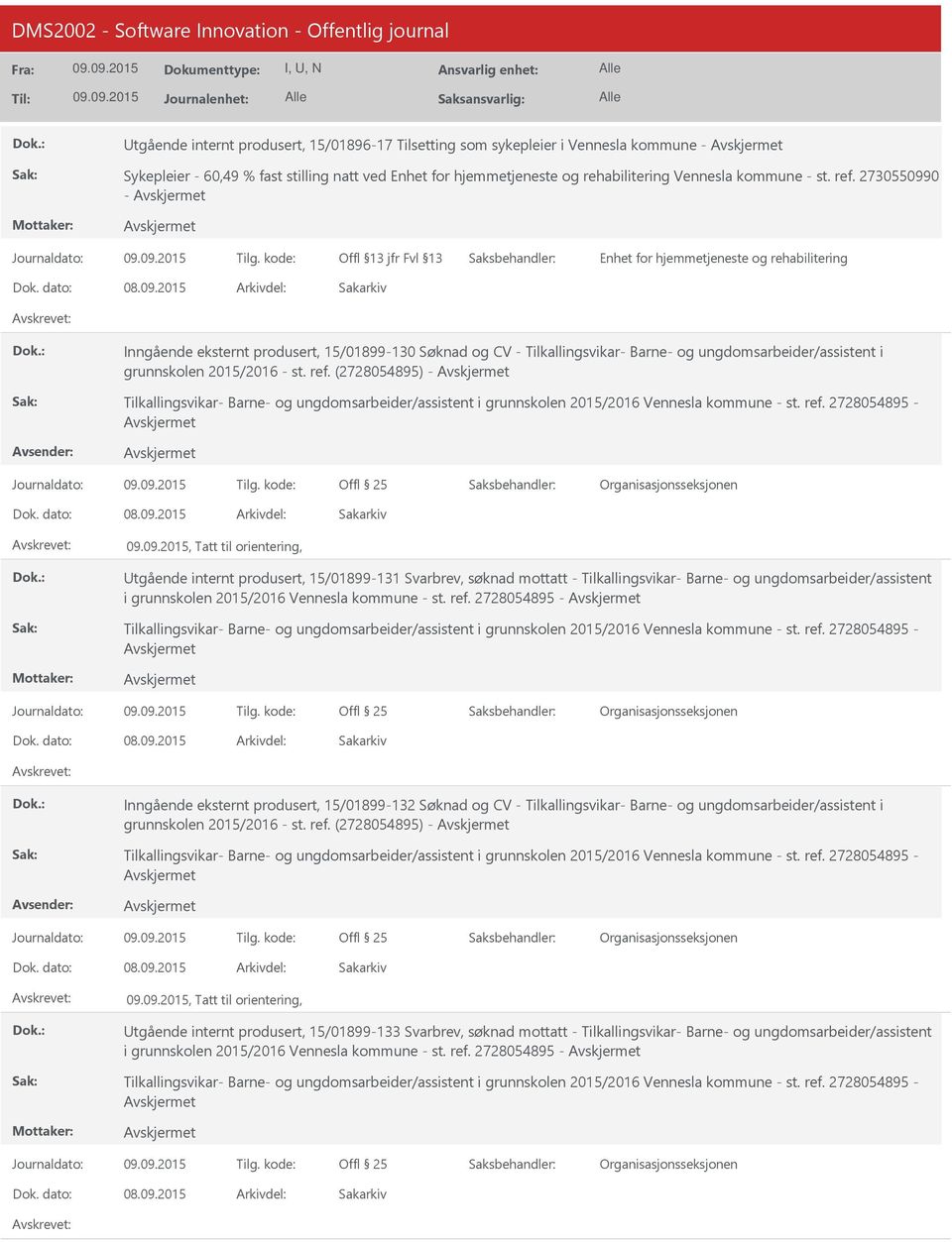 (2728054895) - Tilkallingsvikar- Barne- og ungdomsarbeider/assistent i grunnskolen 2015/2016 Vennesla kommune - st. ref.