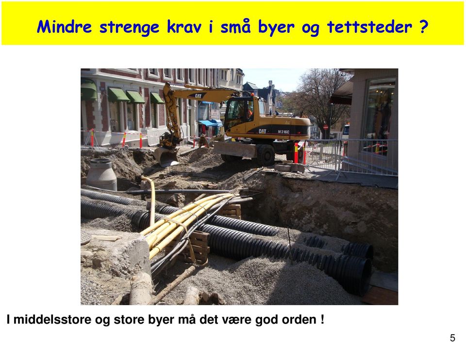 I middelsstore og store