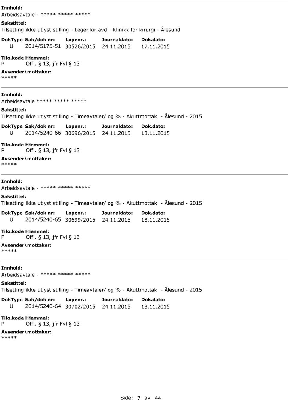 Akuttmottak - Ålesund - 2015 2014/5240-66 30696/2015 18.11.