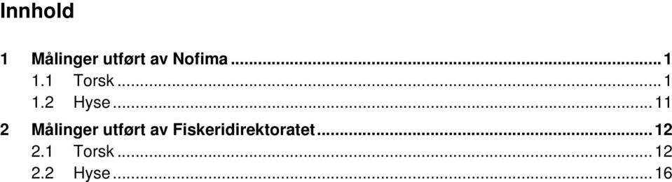 ..11 2 Målinger utført av