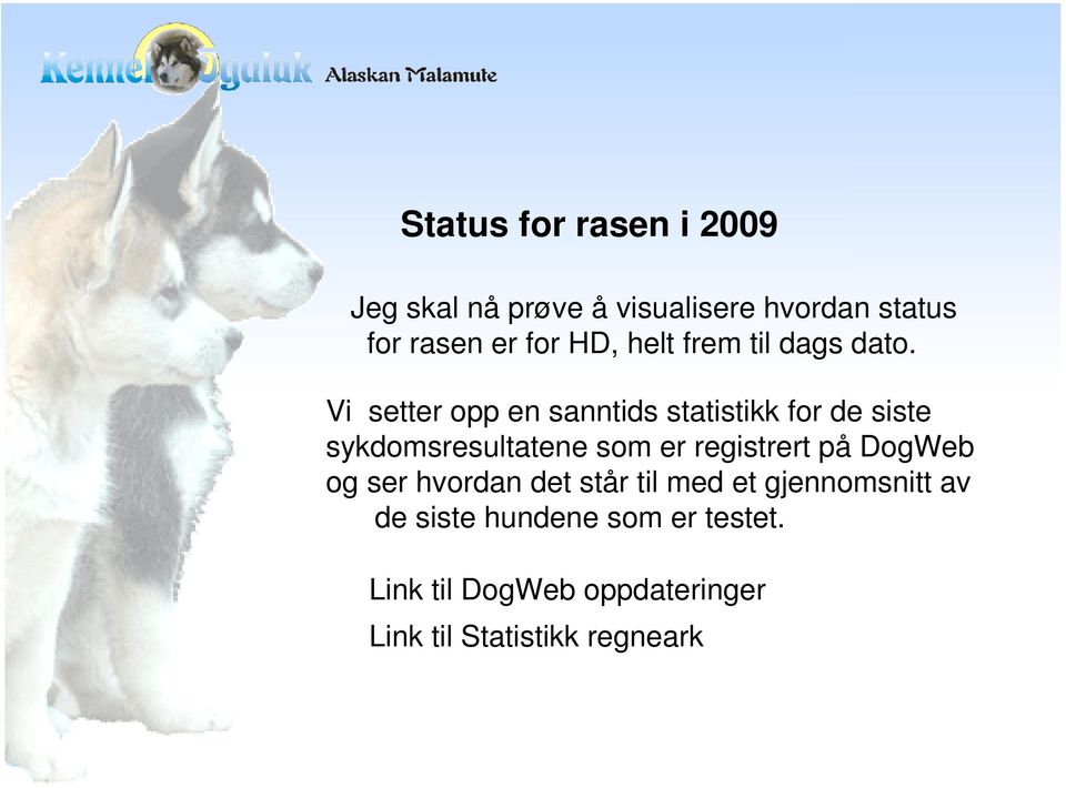 Vi setter opp en sanntids statistikk for de siste sykdomsresultatene som er registrert