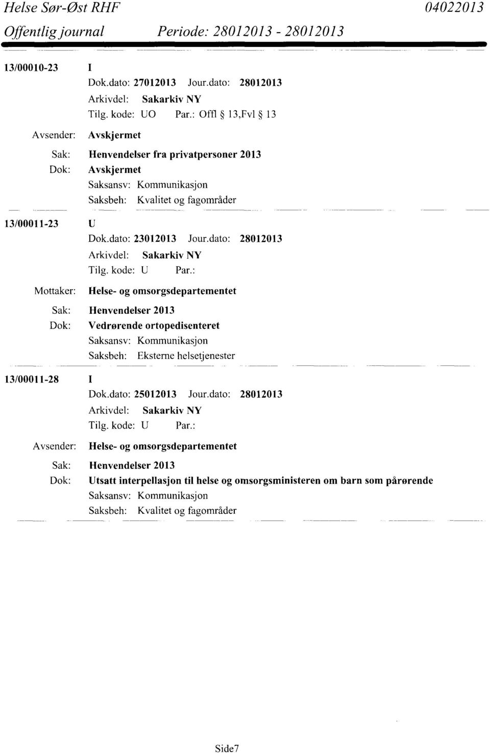 Mottaker: Dok.dato: 23012013 Jour.