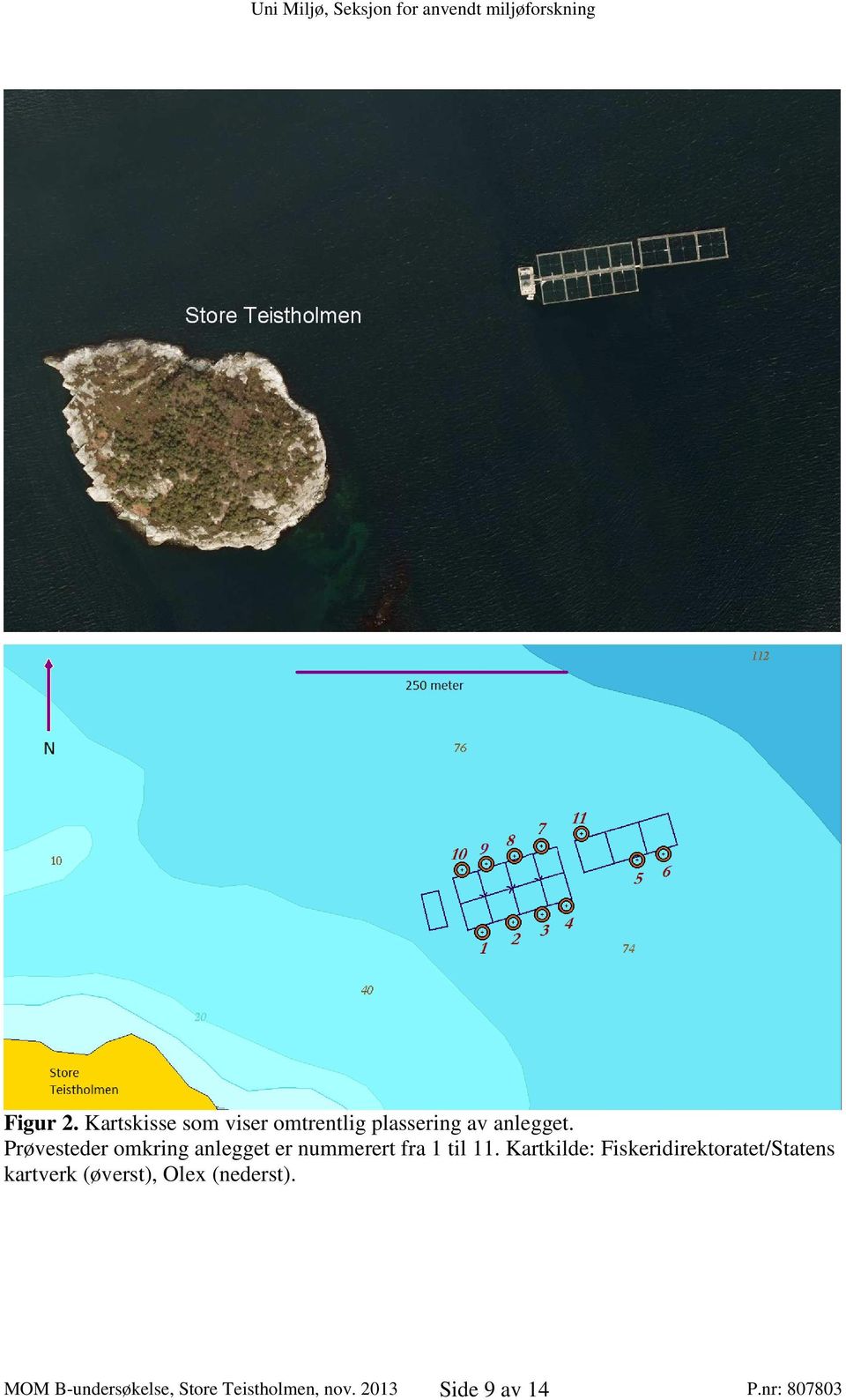 Kartkilde: Fiskeridirektoratet/Statens kartverk (øverst), Olex