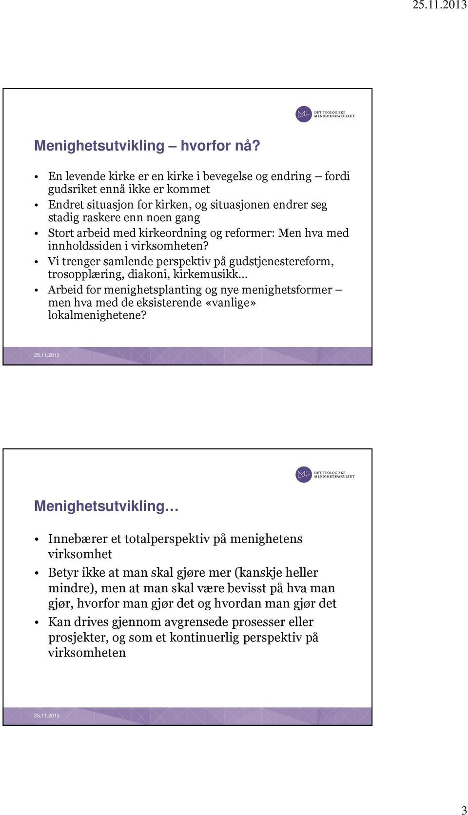 kirkeordning og reformer: Men hva med innholdssiden i virksomheten?