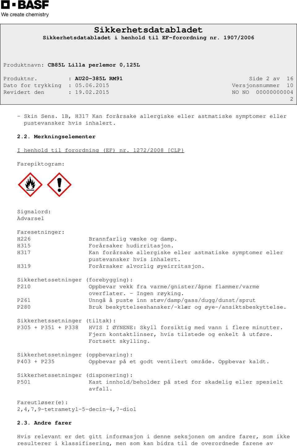 Kan forårsake allergiske eller astmatiske symptomer eller pustevansker hvis inhalert. Forårsaker alvorlig øyeirritasjon.