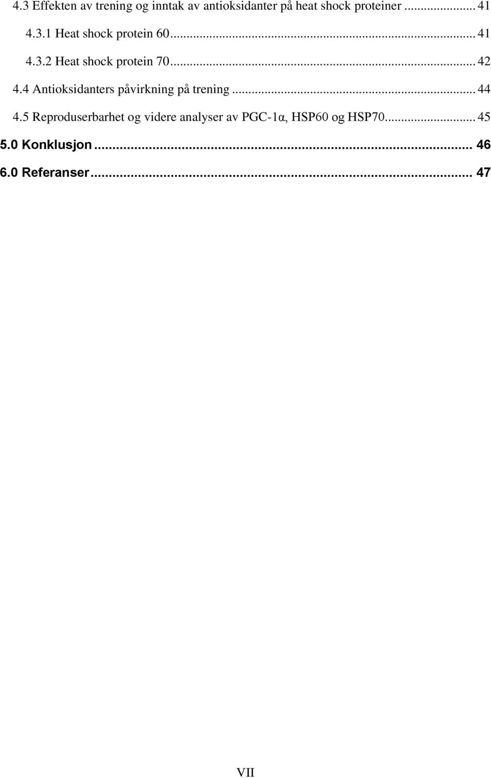 4 Antioksidanters påvirkning på trening... 44 4.