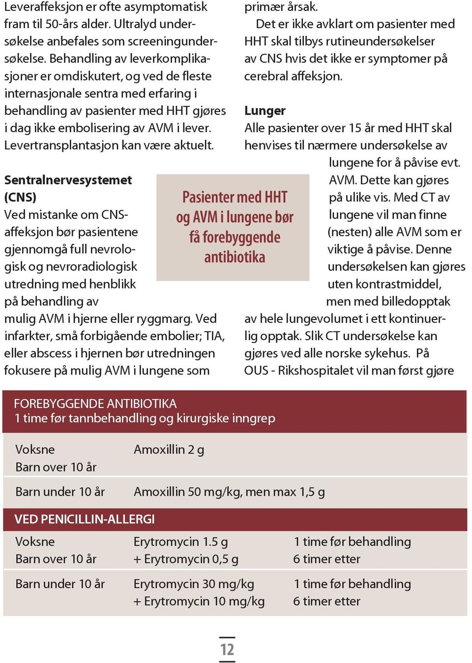 Levertrans plantasjon kan være aktuelt.