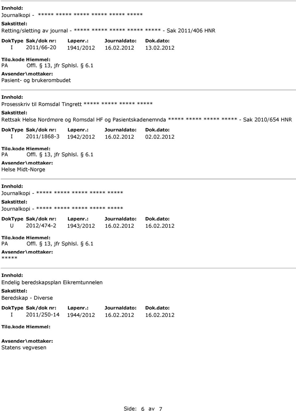 Sak 2010/654 HNR 2011/1868-3 1942/2012 Helse Midt-Norge 02.