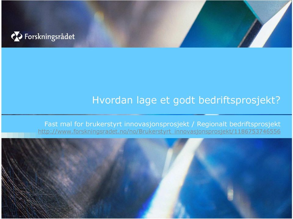 Regionalt bedriftsprosjekt http://www.