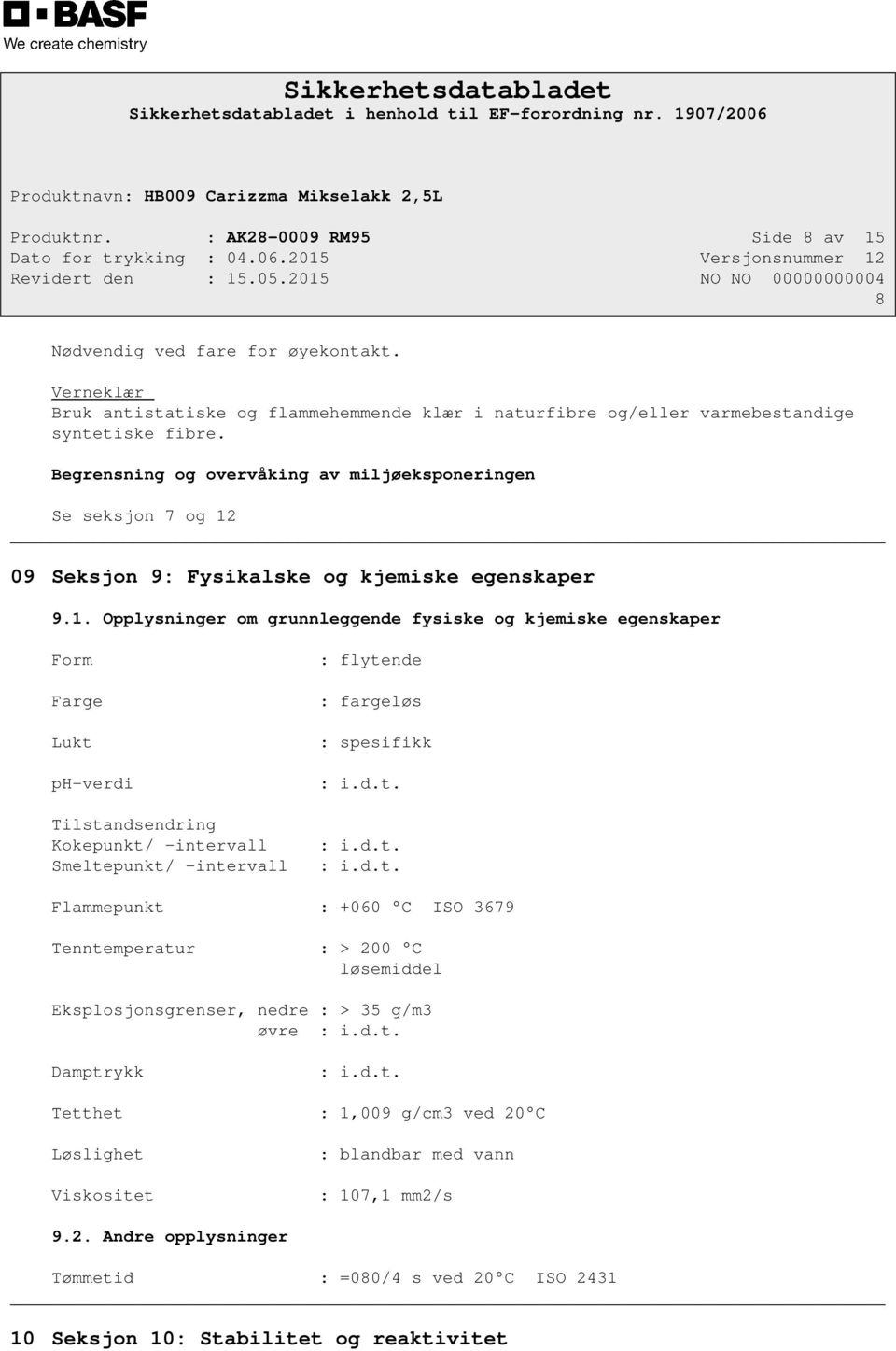 09 Seksjon 9: Fysikalske og kjemiske egenskaper 9.1.