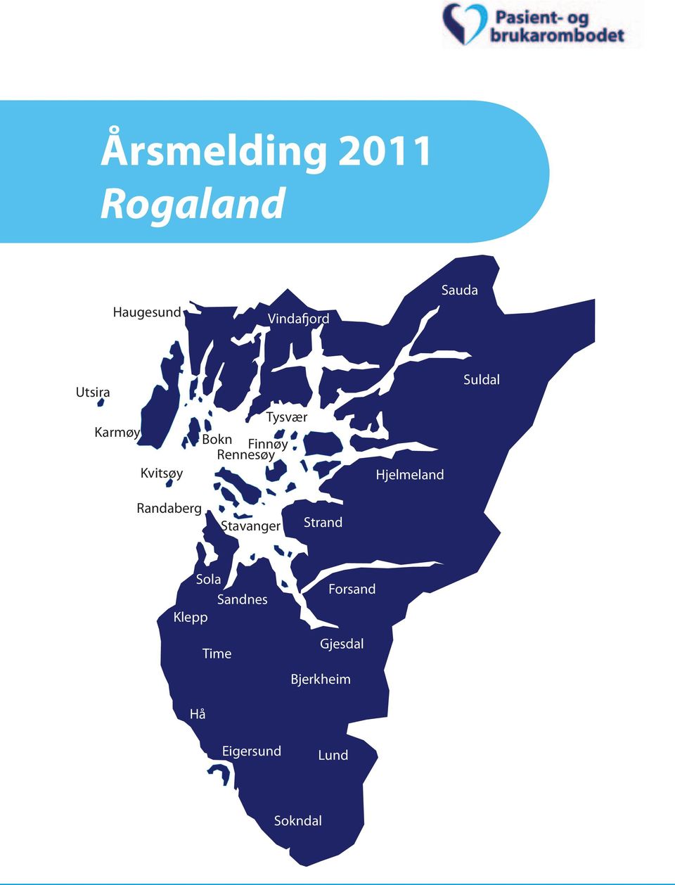 Hjelmeland Suldal Randaberg Stavanger Strand Sola