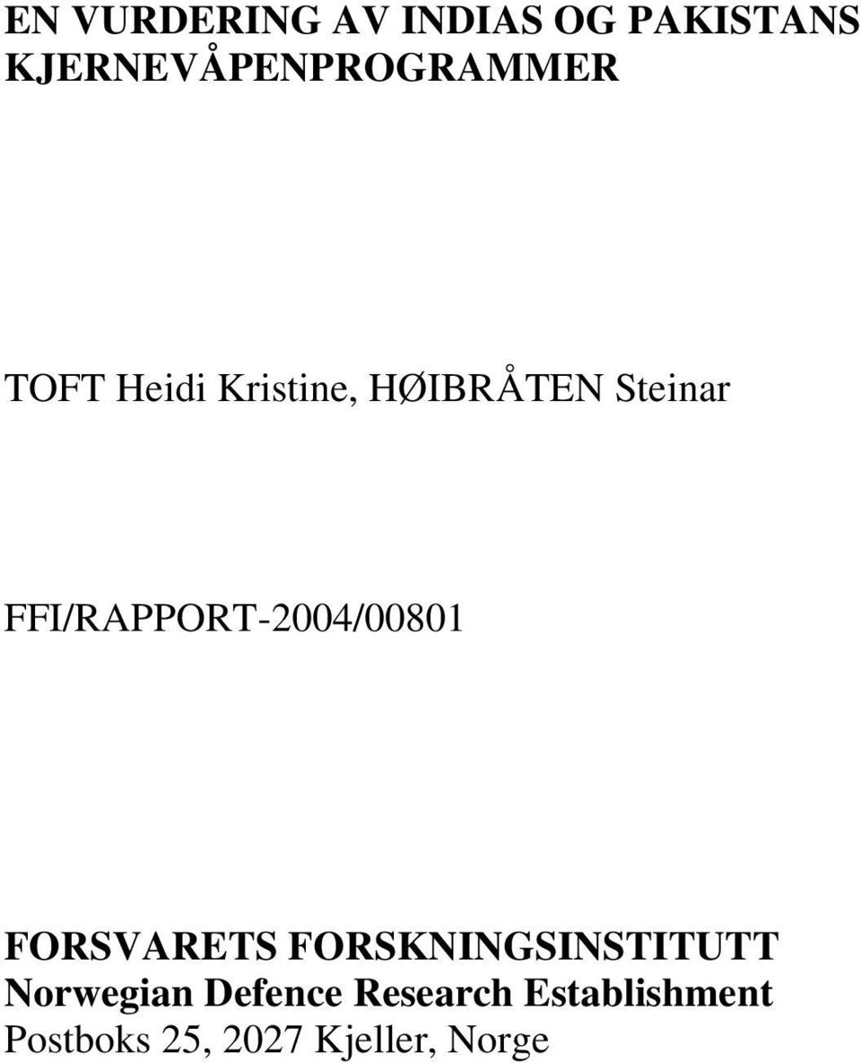 Steinar FFI/RAPPORT-2004/00801 FORSVARETS