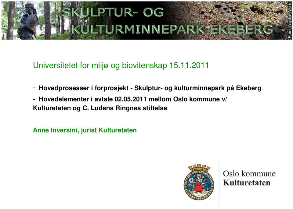 på Ekeberg - Hovedelementer i avtale 02.05.