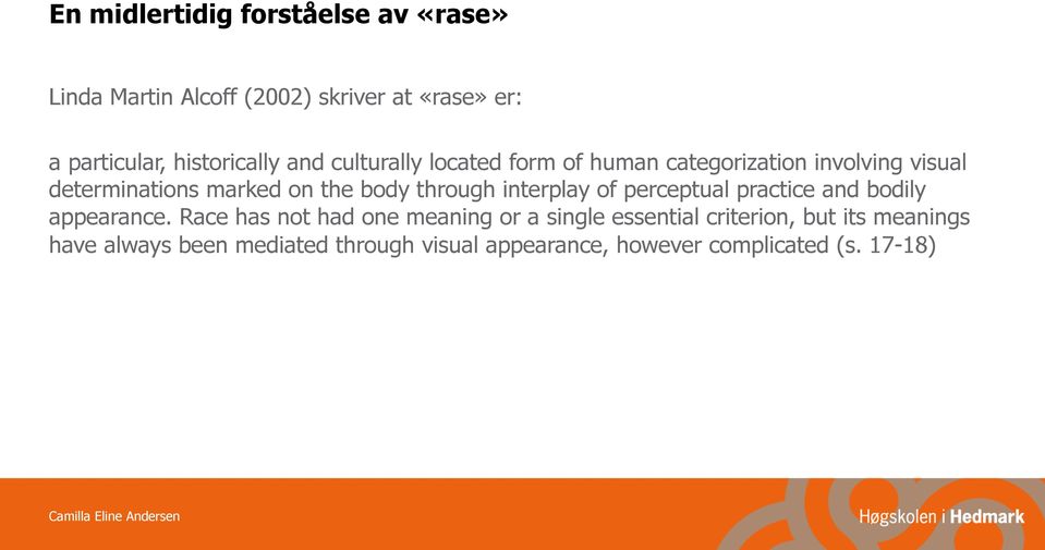 body through interplay of perceptual practice and bodily appearance.