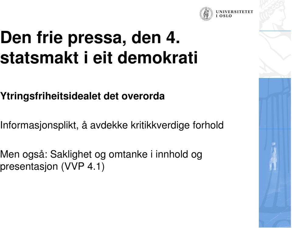 det overorda Informasjonsplikt, å avdekke