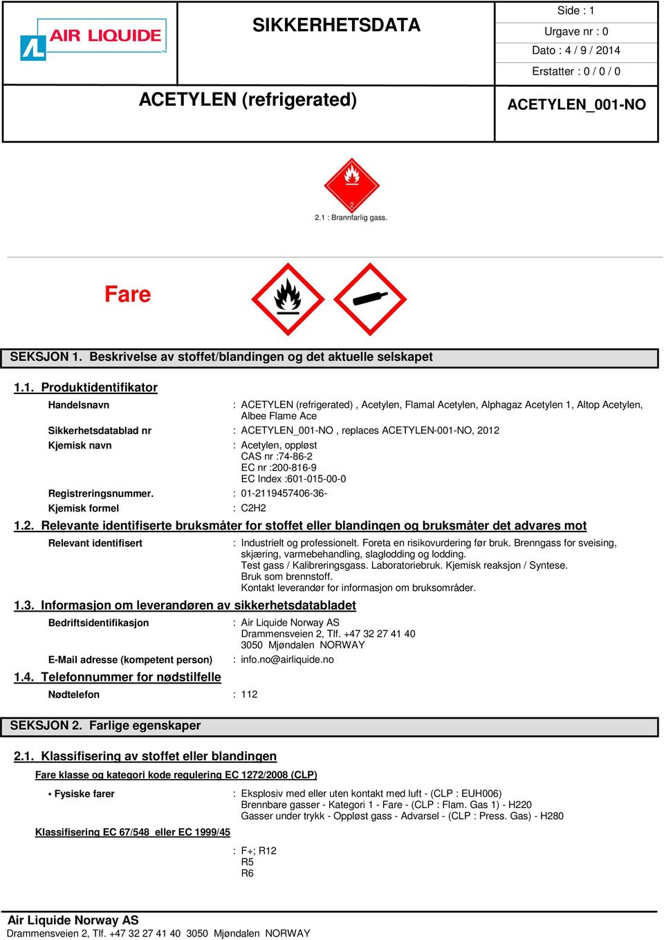 : Brannfarlig gass. Fare M M«SEKSJON 1.